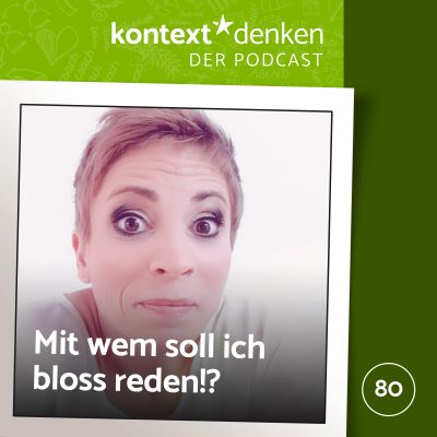 Mit wem soll ich deswegen bloß sprechen?!