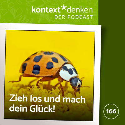 Zieh los und mach Dein Glück!